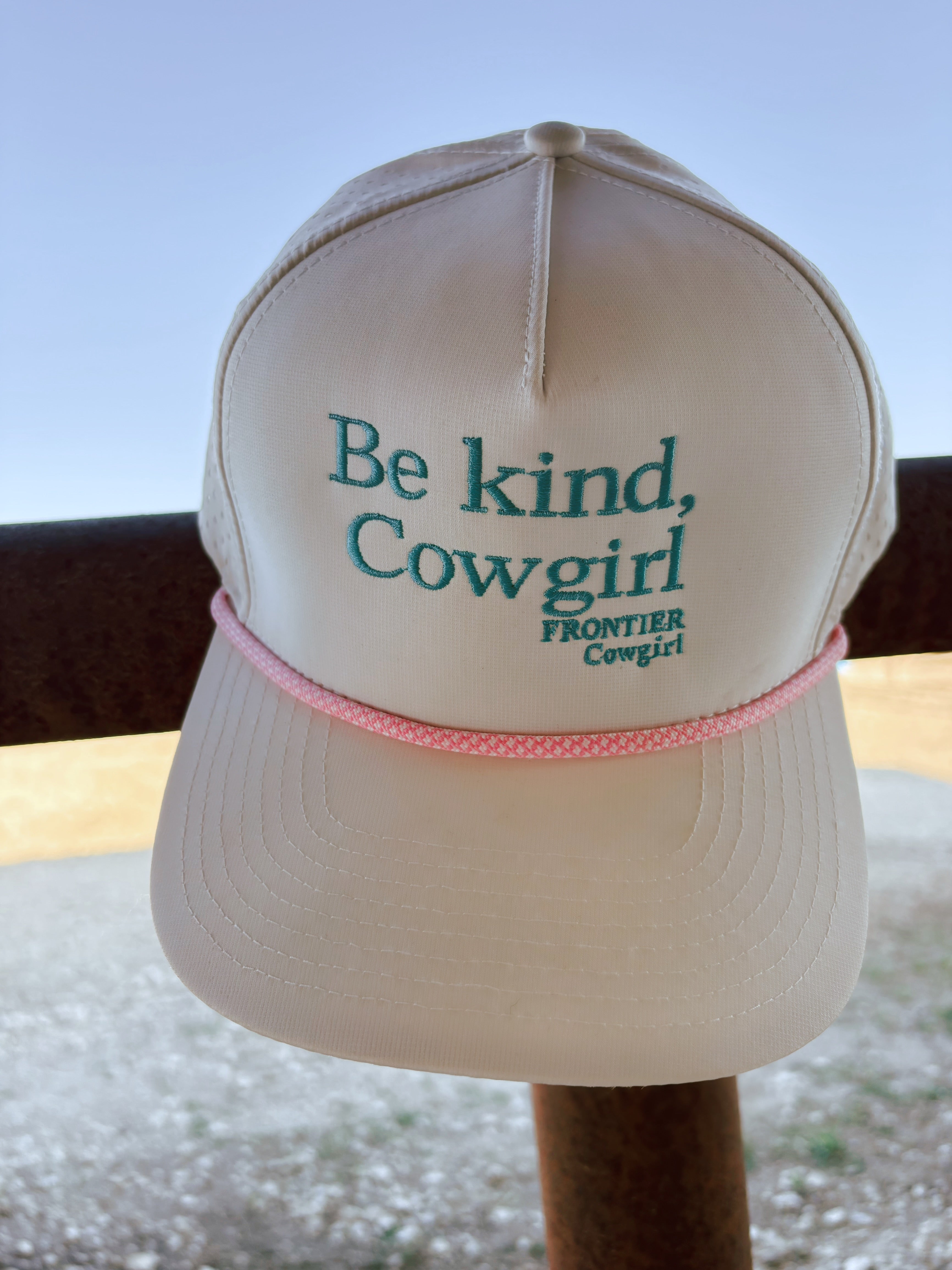 Be Kind, Cowgirl.